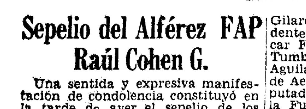 Lima, 30 de noviembre de 1956. El velatorio fue el 29 en un local de la FAP en Miraflores. La promoción del alférez Cohen le rindió un tributo especial. (Foto-titular: GEC Archivo Histórico)