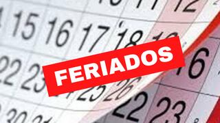 Feriados 2023: Estos son los días con descanso remunerado a nivel nacional