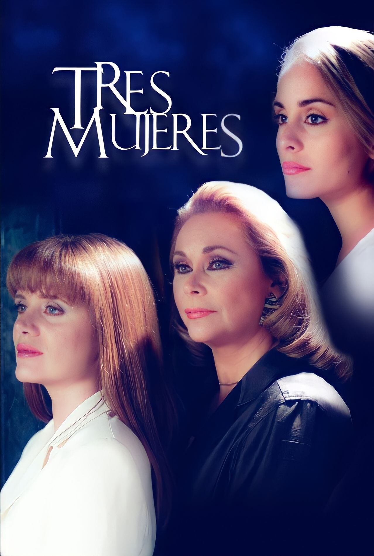 Poster oficial de la telenovela "Tres mujeres" (Foto: Televisa)