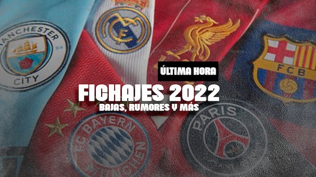 Fichajes 2022 Real Madrid, Barcelona, River Plate, Boca y más: Mercado de pases, EN DIRECTO