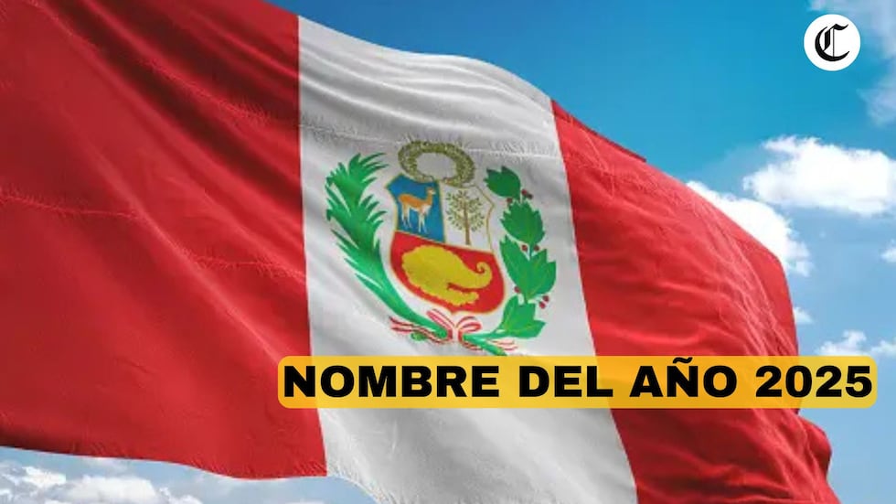 Es oficial: Conoce cuál es el Nombre del Año 2025 en Perú