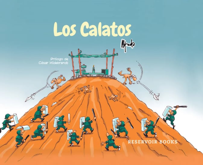 El caricaturista peruano publicó una antología de “Los Calatos” bajo el sello Penguin Random House, reuniendo viñetas aparecidas originalmente en diarios nacionales. (Foto: Penguin Random House)