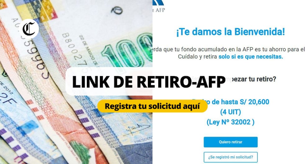 Solicita Retiro AFP, link oficial 2024: Cuándo y cómo registrar tu solicitud | Foto: Composición EC