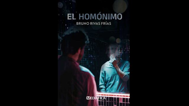 “El homónimo”: la crítica de El Comercio a la novela de Bruno Rivas