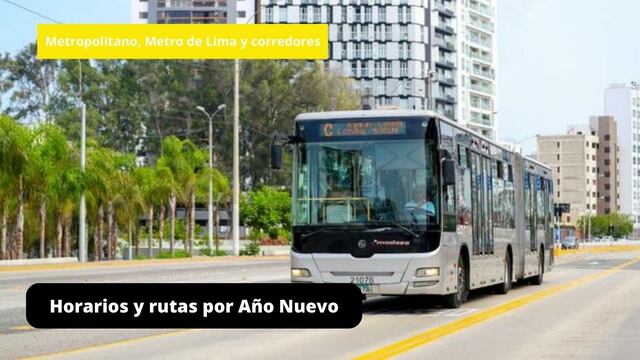 Metropolitano, Metro de Lima y corredores: horarios y rutas para el lunes 1 de enero