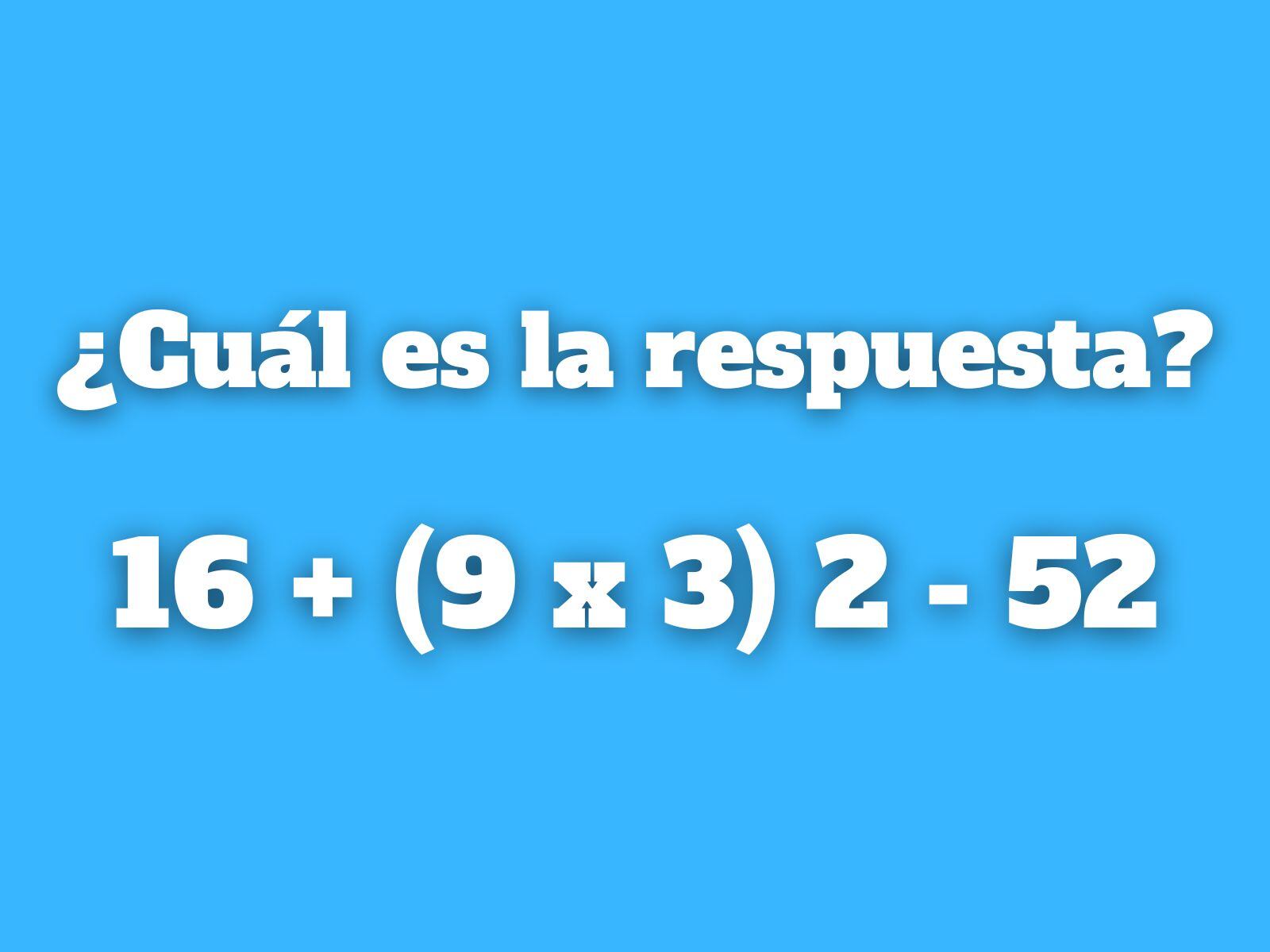 Reto matemático: ¿Serás capaz de acertar con el resultado de este problema en tiempo récord? (Creación: Mag)