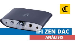 iFi Zen DAC eleva la calidad de tu audio en casa | ANÁLISIS