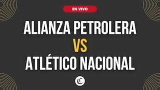 Alianza Petrolera vs Atlético Nacional en vivo: a qué hora juega y donde ver | VIDEO