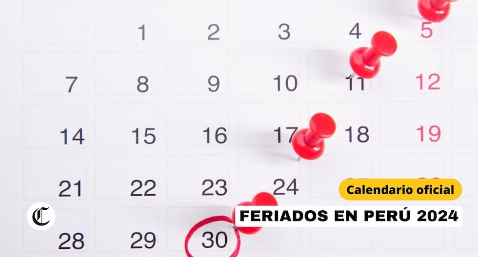 Calendario feriados 2024 y días no laborables en Perú: Cuándo cae el próximo y quiénes descansan Foto: Edición EC