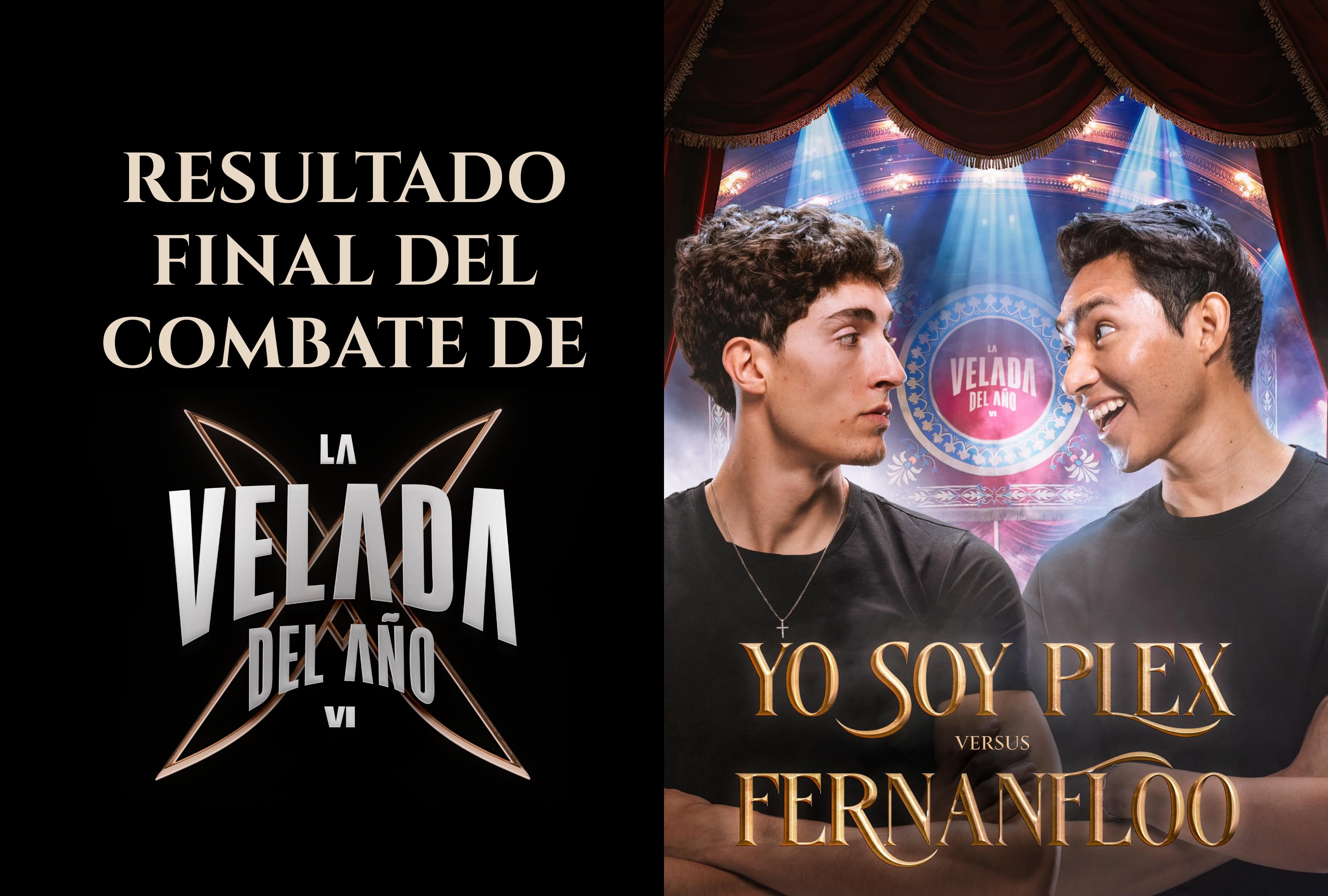 ¿Quién ganó Yo Soy Plex vs. Fernanfloo en La Velada del Año VI EN VIVO? Resultado final del combate