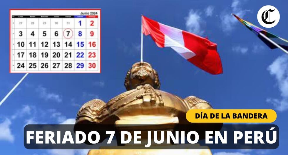 Feriado 7 de JUNIO en Perú: Qué dice El Peruano, quiénes descansan y más del feriado