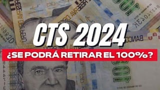 Retiro CTS 2024: procedimiento para solicitar el 100% de tu dinero