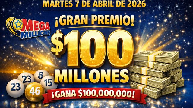 Números ganadores del Mega Millions: mira los resultados del sorteo del martes 7 de abril 2026 con premio mayor de 100 millones de dólares