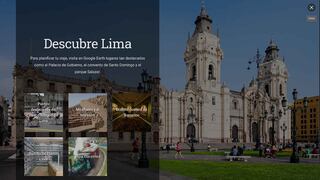 Aniversario de Lima: viaja en el tiempo y explora el pasado de la capital con Google Earth