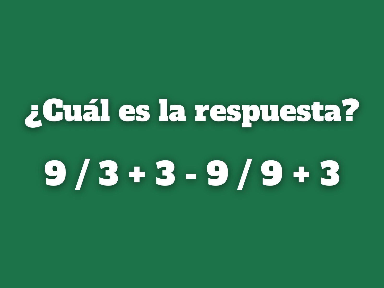 Reto matemático: ¿Serás capaz de acertar con el resultado en cuestión de segundos? (Creación: Mag)