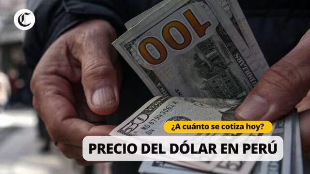 Precio del dólar en Perú hoy, domingo 17 de mayo: cuál es el tipo de cambio del día