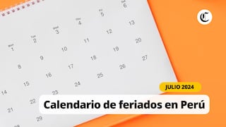 Feriados nacionales 2024 en Perú: Feriados de julio y días no laborables del año 