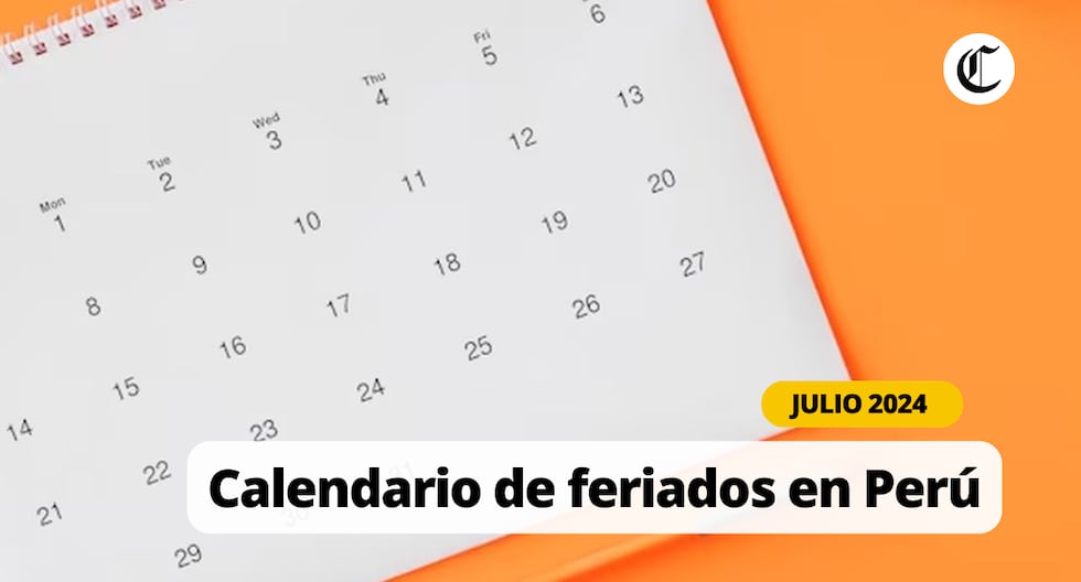 Feriados 2024 en Perú: Feriados en julio, festivos y días no laborables del año | Foto: Freepik/ Composición EC