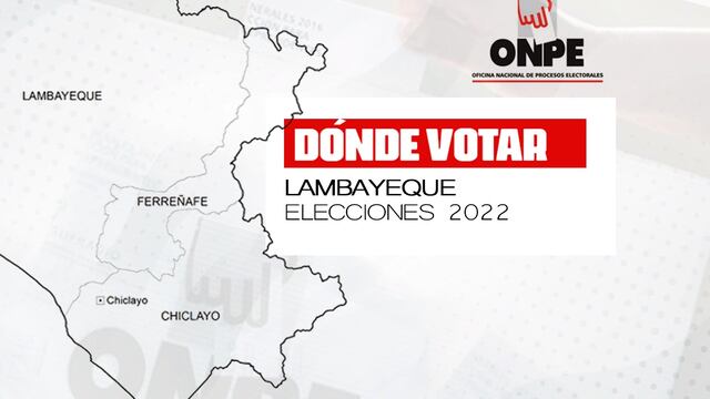 Cómo saber dónde votar en Lambayeque | Ingresa a link oficial de ONPE 