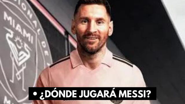 Messi jugará en Inter de Miami | ¿Cómo fue el anuncio del club, qué se sabe de su llegada a la MLS y más?