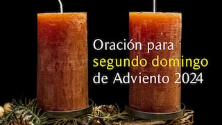 10 oraciones para el segundo domingo de Adviento 2024 y encender la siguiente vela de la Corona