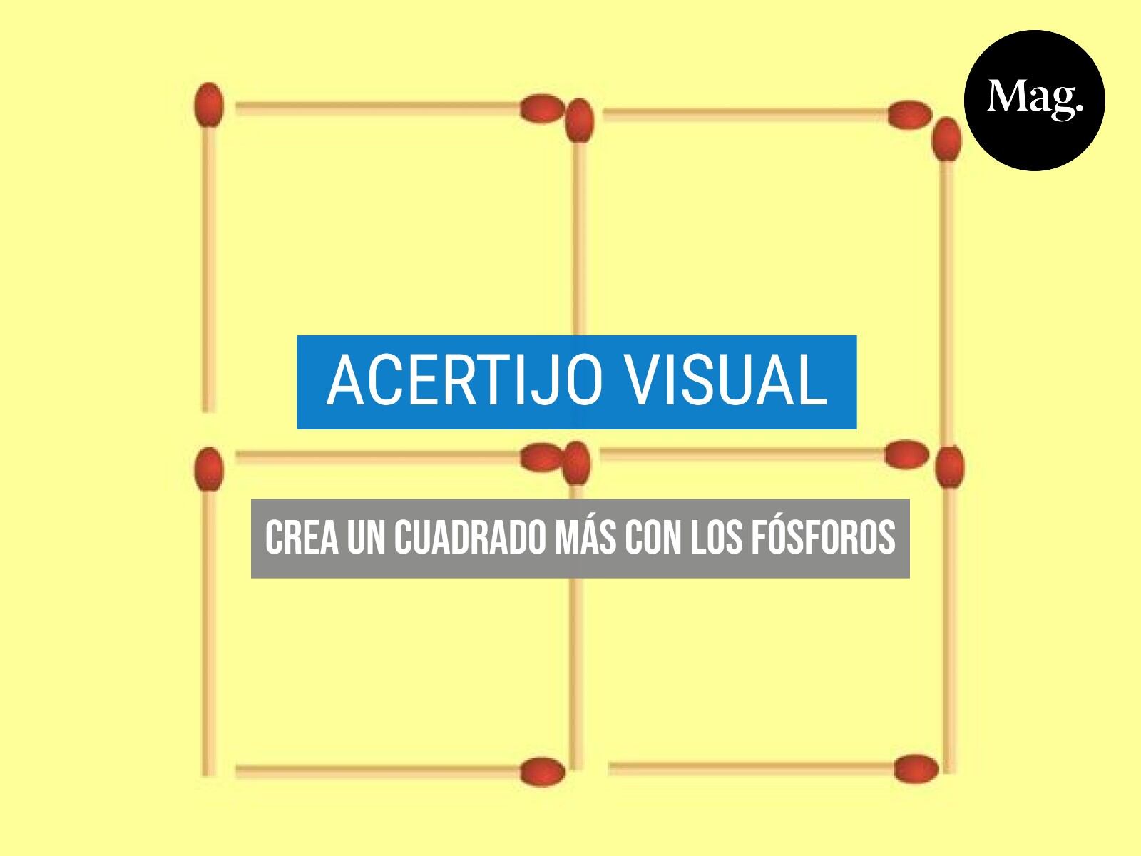ACERTIJO VISUAL | Deberás crear un tercer cuadrado, pero solo podrás mover 3 fósforos. (Foto: Mag)