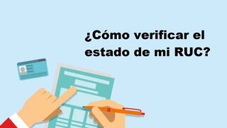 ¿Cómo verificar el estado de mi RUC?