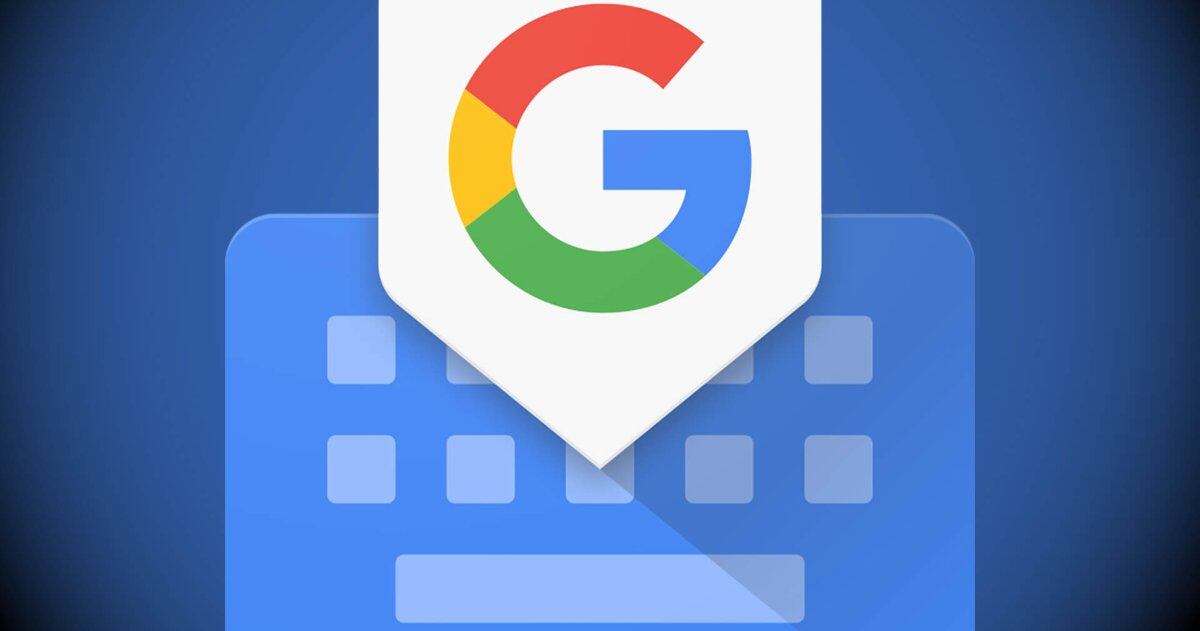 Descarga o actualiza el teclado de Google para que te salga el truco sin inconvenientes. (Foto: Google)