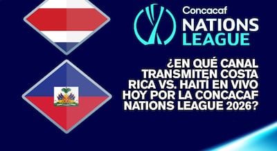 ¿En qué canal transmiten Costa Rica vs. Haití EN VIVO hoy por la Concacaf Nations League 2026?