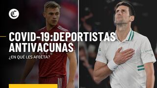 Caso Djokovic: conoce a los deportistas que se niegan a vacunarse contra el COVID-19