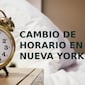 Cambio de hora en Nueva York hoy, 8 de marzo — así debes ajustar tu reloj por el horario de verano 2026 (DST)