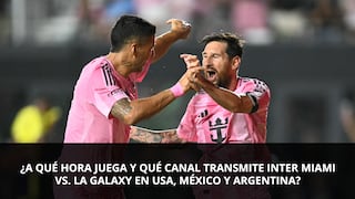 ¿A qué hora juega y qué canal transmite a Lionel Messi en Inter Miami vs. LA Galaxy en USA, México y Argentina?