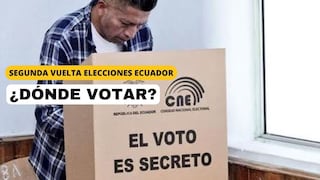 ¿DÓNDE votar en la segunda vuelta de las Elecciones presidenciales de Ecuador?