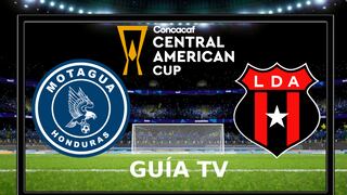 ¿A qué hora juega y qué canal transmite Motagua vs. LDA Alajuelense por Copa Centroamericana 2025?