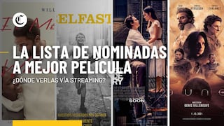 Oscar 2022: la lista de nominadas a mejor película, curiosidades en los rodajes y dónde verlas vía streaming