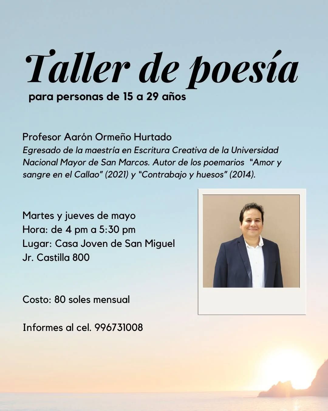Escritor Aarón Ormeño Hurtado dictará taller de poesía en la Casa Joven de San Miguel.