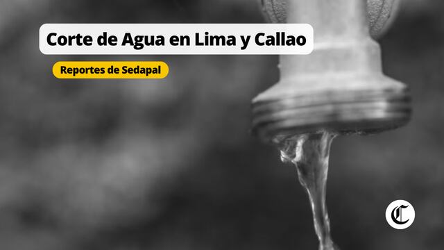 ¡AVISO! Corte de Agua en Lima y Callao hasta el 14 de enero: Zonas afectadas y horarios según Sedapal