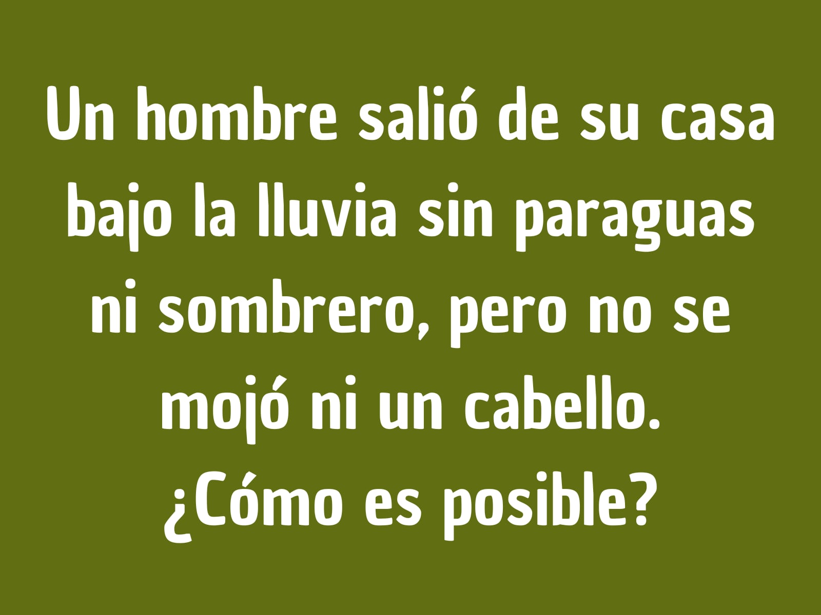 Acertijo mental: Lee atentamente este enigma y trata de responder correctamente. (Creación: Mag)