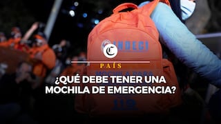 Temblor en Perú: ¿Qué debe tener una mochila de emergencia?