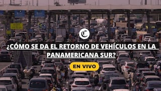 Panamericana Sur EN VIVO: inicia el cambio de sentido para los vehículos que regresan a Lima luego de Semana Santa