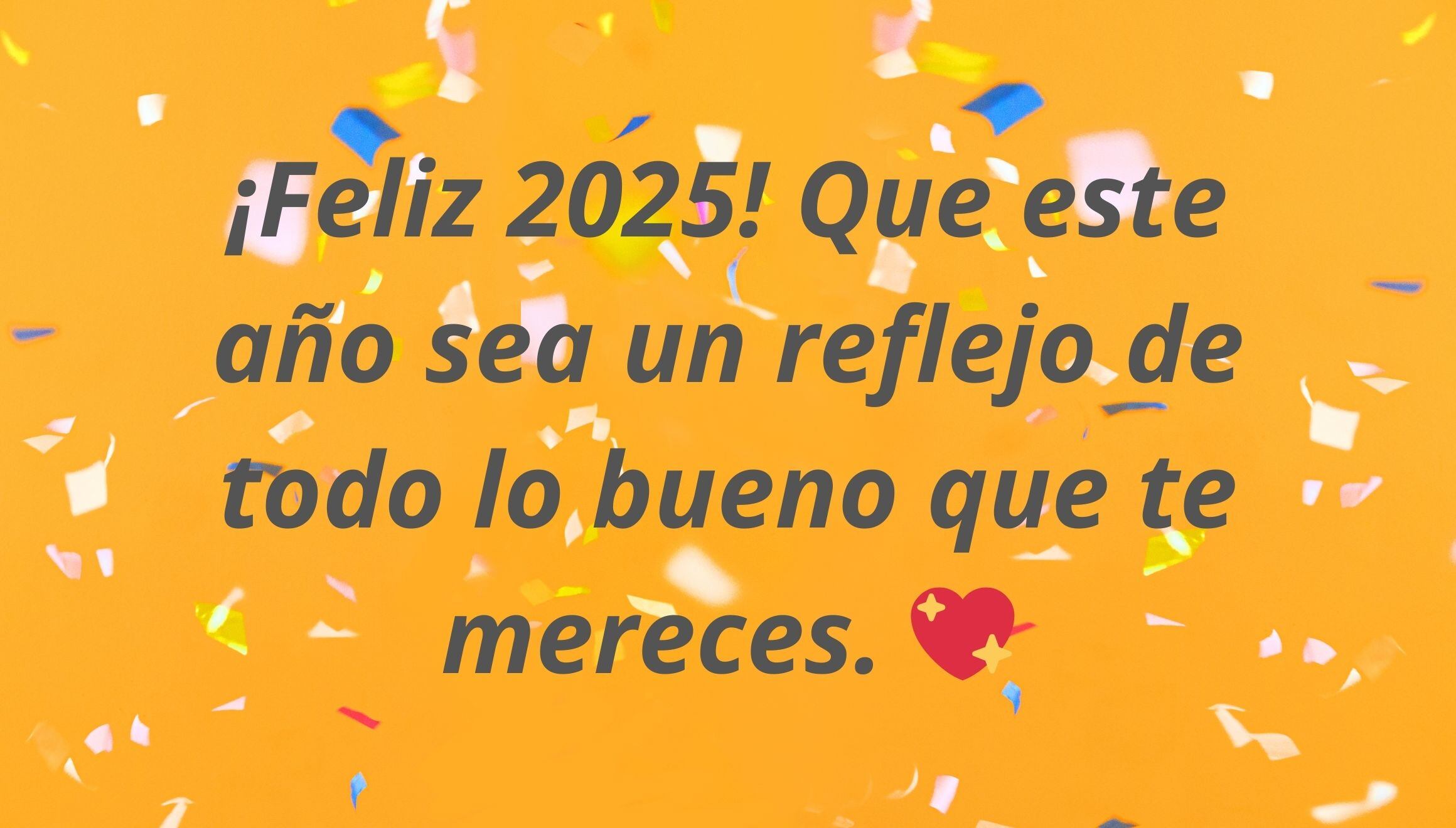 Estas son las mejores imágenes de tarjetas de ¡Feliz Año Nuevo 2025! y frases de Fin de Año para que puedas compartir en tus redes sociales de WhatsApp, Facebook, Instagram, TikTok, Reddit y Telegram este martes 31 de diciembre y miércoles 1 de enero de 2025 (Foto: Canva.com)