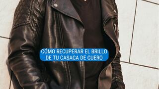 El ingrediente de cocina con el que podrás recuperar el brillo de tu casaca de cuero