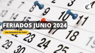 Lo último del calendario peruano este 1 de junio