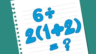 6 ÷ 2(1+2) Por qué la solución a esta sencilla ecuación es tan problemática