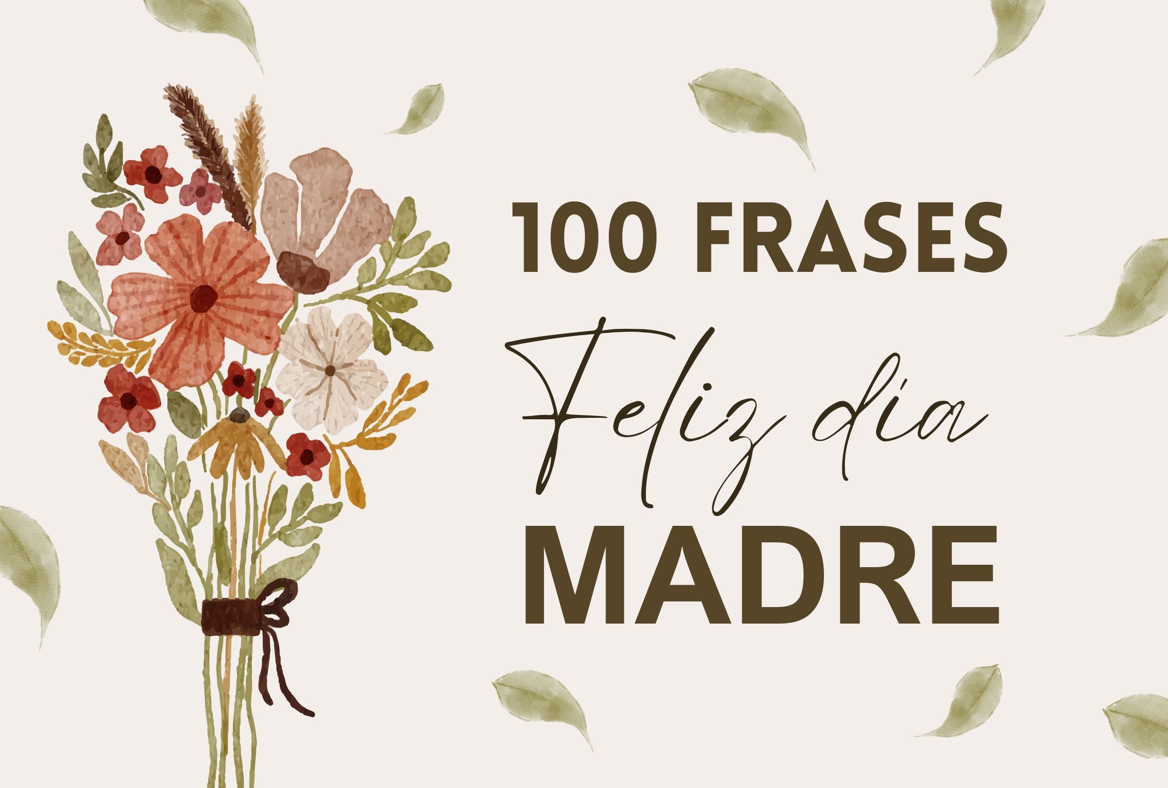 Te comparto una lista de cien frases originales, cortas y bonitas para dedicar a mamá por el Día de la Madre este domingo 11 de mayo. (Foto: Composición Canva/Mag)