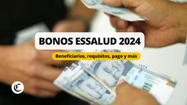 Lo último de los bonos EsSalud 2024