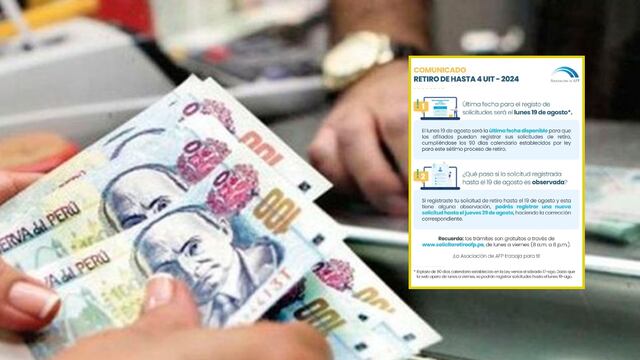 Esta es la nueva fecha límite para hacer tu retiro de AFP 2024 de hasta 4 UIT