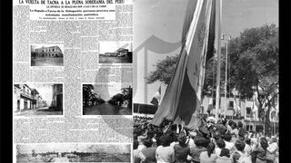 Así Ocurrió: En 1929 Tacna se reincorpora al Perú
