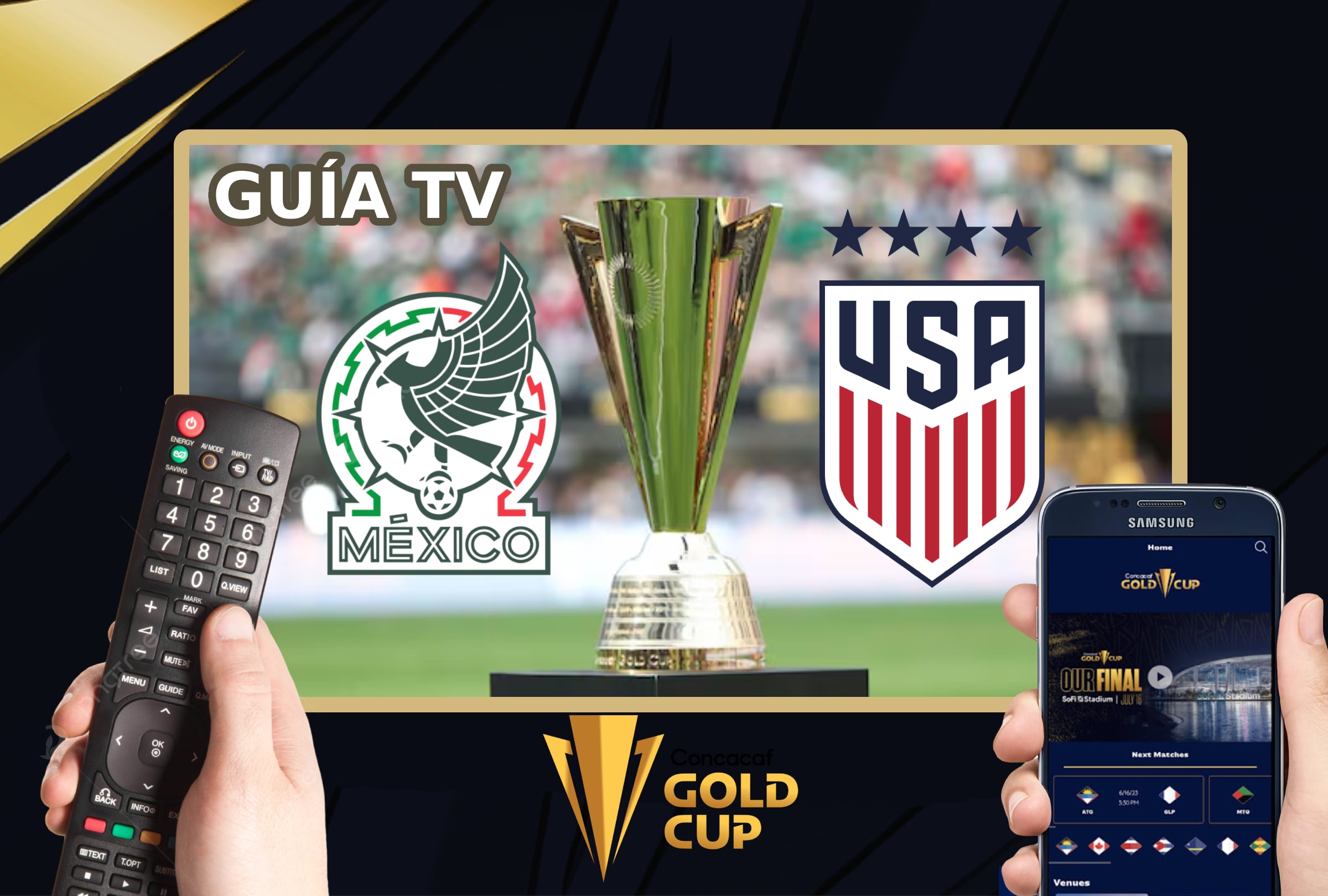 HOUSTON (EE.UU.), 05/07/2025.- Lista de canales de televisión y servicios streaming para ver el partido entre México y Estados Unidos (Team USA) este domingo 6 de julio por la gran final de la Copa Oro 2025 desde el NRG Stadiium de Houston, Texas (EE.UU.). Foto: MAG - Noé Yactayo