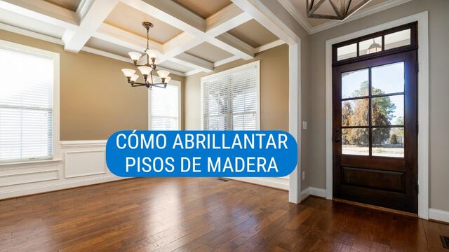 La guía para abrillantar tu piso de madera